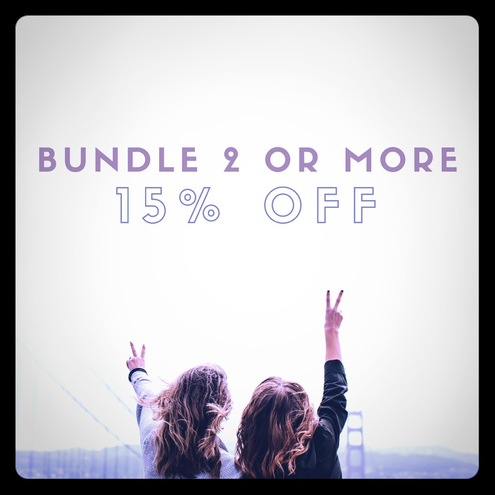 Bundle 2 or more for a 15% discount!